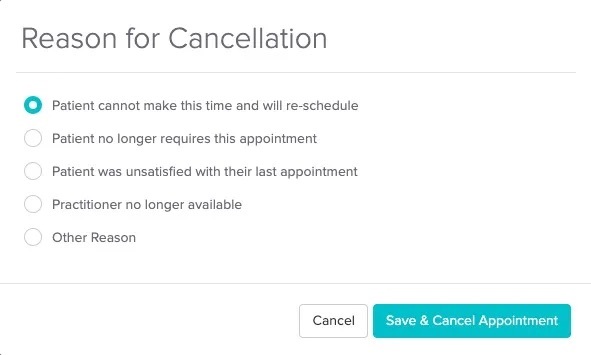 An image of the what the popup looks like and the cancellation reasons a clinic can choose from