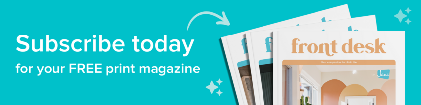 Three fanned out covers of Front Desk magazine against a blue background with the text: "Subscribe today for your FREE magazine"